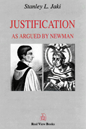 Stanley L. Jaki, Justification as Argued by Newman